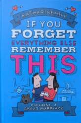 If you forget everything else, remember