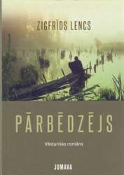 Pārbēdzējs - Zigfrīds Lencs