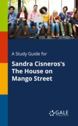 A Study Guide for Sandra Cisneros`s