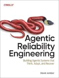 Agentic Reliability Engineering: Building Agentic Systems