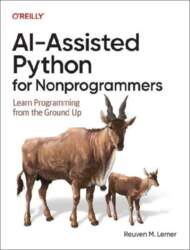 AI-Assisted Python for Nonprogrammers: Learn Programming