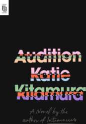 Audition: A Novel