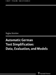 Automatic German Text Simplification: Data, Evaluation