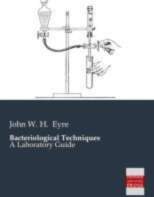 Bacteriological Techniques: A Laboratory Guide
