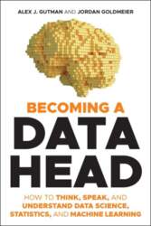 Becoming a Data Head: How to