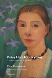 Being Here Is Everything: The Life