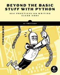 Beyond the Basic Stuff with Python:
