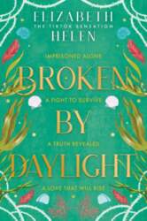 Broken by Daylight