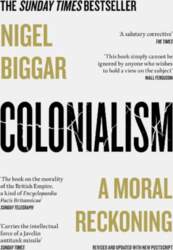 Colonialism: A Moral Reckoning