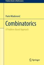 Combinatorics: A Problem-Based Approach