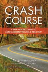 Crash Course: A Self-Healing Guide to