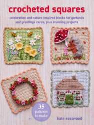 Crocheted Squares: 35 patterns to make:
