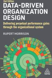 Data-Driven Organization Design: Delivering Perpetual Performance