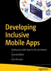 Developing Inclusive Mobile Apps: Building Accessible