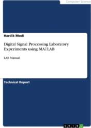 Digital Signal Processing Laboratory Experiments using