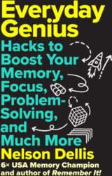Everyday Genius: Hacks to Boost Your