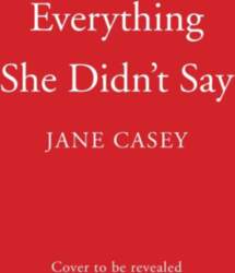 Everything She Didn`t Say