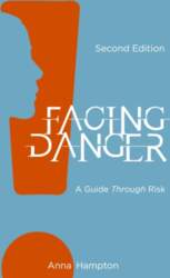 Facing Danger: A Guide through Risk