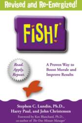 Fish!: A proven way to