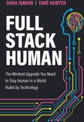 Full Stack Human: The Mindset Upgrade