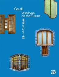 Gaudí: Windows on the Future