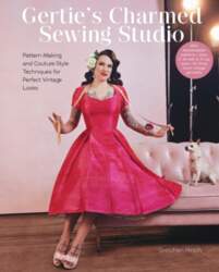 Gertie`s Charmed Sewing Studio: Pattern Making