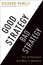 Good Strategy Bad Strategy: The Difference