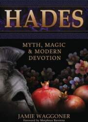 Hades: Myth, Magic & Modern Devotion
