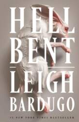 Hell Bent: A Novel
