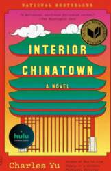 Interior Chinatown: A Novel