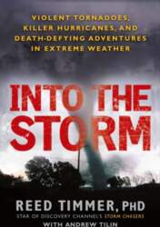 Into the Storm: Violent Tornadoes, Killer