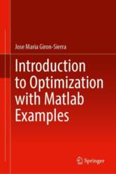 Introduction to Optimization with Matlab® Examples
