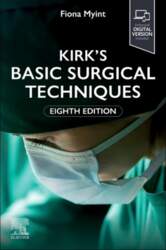 Kirk`s Basic Surgical Techniques