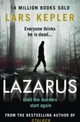 Lazarus: Everyone thinks he is dead