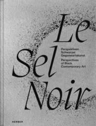 Le Sel de Noir: Perspektiven Schwarzer