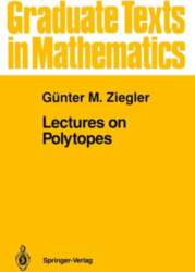 Lectures on Polytopes