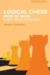Logical Chess: Move By Move: Every