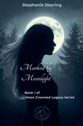 Marked by Moonlight