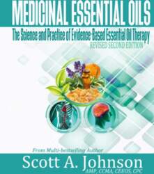 Medicinal Essential Oils (Second Edition): The
