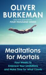 Meditations for Mortals: A Four Week
