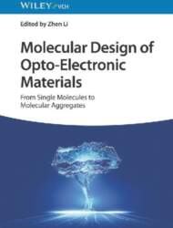 Molecular Design of Opto-Electronic Materials: From