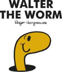 Mr. Men Walter the Worm