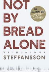Not by Bread Alone