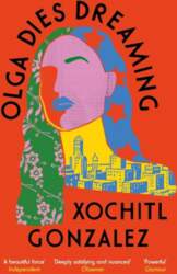Olga Dies Dreaming