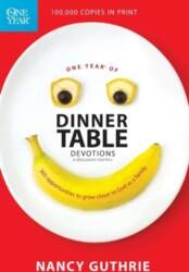 One Year of Dinner Table Devotions