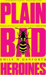 Plain Bad Heroines