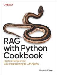 RAG with Python Cookbook: Practical Recipes