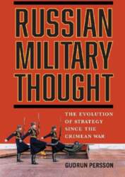 Russian Military Thought: The Evolution of