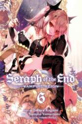 Seraph of the End, Vol. 6: