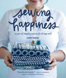 Sewing Happiness: A Year of Simple